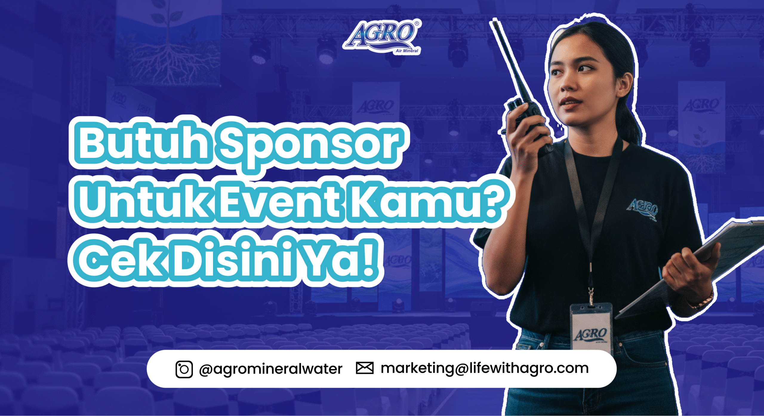 Butuh sponsor untuk event kamu? Cek informasi kemitraan dengan Agro Mineral Water di sini